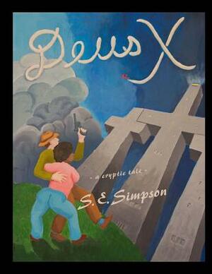 Deus X by S. Simpson