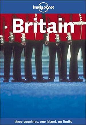 Britain by Ryan Ver Berkmoes, Oda O'Carroll, Neal Bedford, Lonely Planet