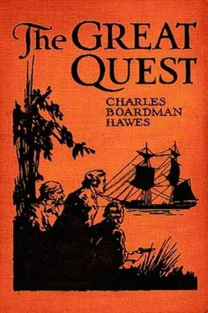The Great Quest by Charles Boardman Hawes, George Varian