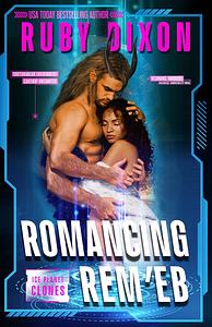 Romancing Rem'eb by Ruby Dixon