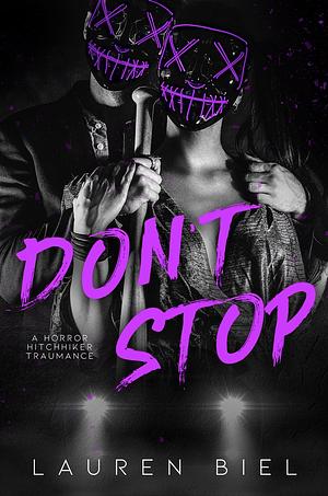 Don't Stop by Lauren Biel