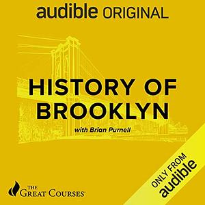 History of Brooklyn by Brian Purnell, Brian Purnell