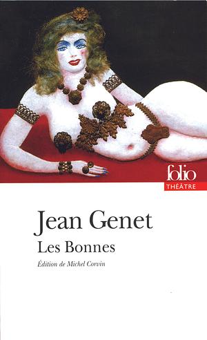 Les Bonnes by Jean Genet