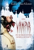 Ein Vampir in schlechter Gesellschaft by Antje Görnig, Katie MacAlister
