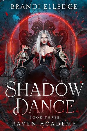 Shadow Dance: Raven Academy by Brandi Elledge