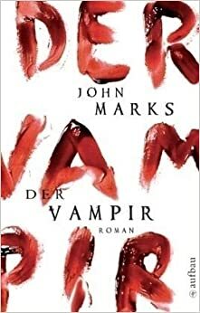 Der Vampir by John Marks