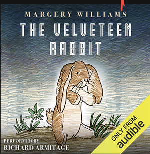 The Velveteen Rabbit by Margery Williams Bianco