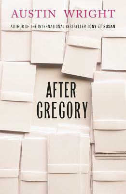 After Gregory by Austin Wright