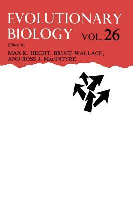 Evolutionary Biology: Volume 26 by 