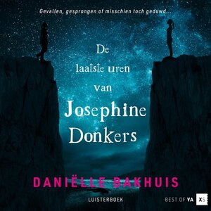 De laatste uren van Josephine Donkers by Daniëlle Bakhuis