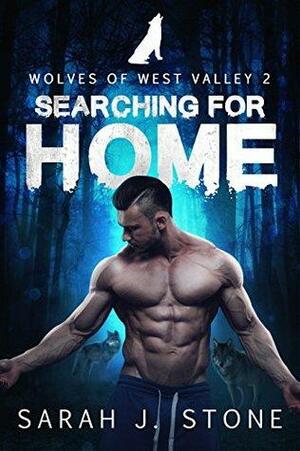 Searching for Home by Sarah J. Stone