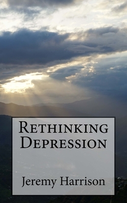 Rethinking Depression by Jeremy Harrison