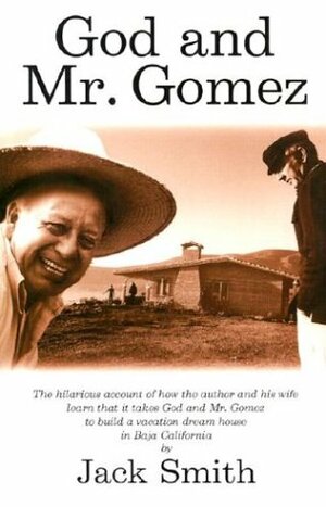 God and Mr. Gomez by Jack Clifford Smith