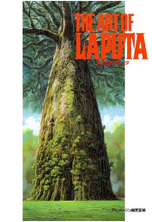 The Art of Laputa by Hayao Miyazaki