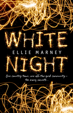 White Night by Ellie Marney