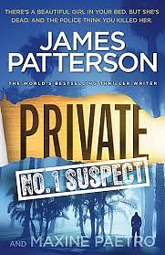 Private: No. 1 Suspect by James Patterson