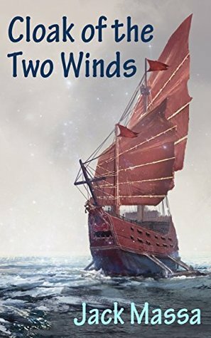Cloak of the Two Winds (The Glimnodd Cycle Book 1) by Jack Massa