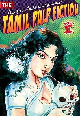 The Blaft Anthology of Tamil Pulp Fiction, Vol. 2 by Pritham K. Chakravarthy, Pritham K. Chakravarthy