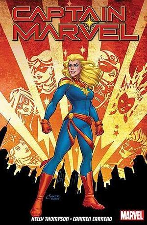 Captain Marvel, Vol. 1 by Kelly Thompson, Kelly Thompson, Carmen Carnero