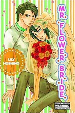 Mr. Flower Bride by Lily Hoshino