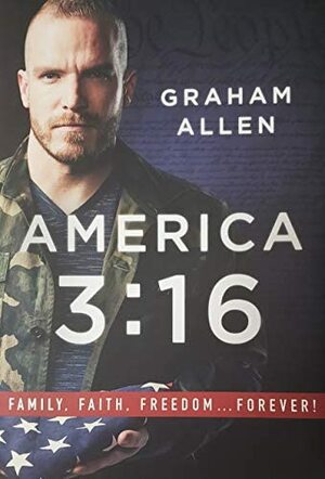 America 3:16 by Graham Allen