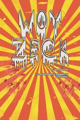 Woyzeck by Zach Trebino, Georg Büchner