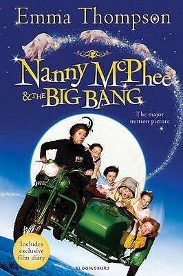 Nanny McPhee and the Big Bang by Emma Thompson
