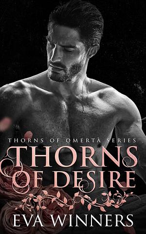 Thorns of Desire by Eva Winners