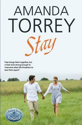 Stay by Amanda Torrey