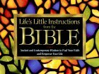 Life's Little Instructions from the Bible: Ancient and Contemporary Wisdom to Fuel Your Faith and Empower Your Life by H. Jackson Brown Jr.