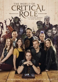The World of Critical Role by Liz Marsham