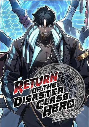 The Return of the Disaster-Class Hero  by SAN.G