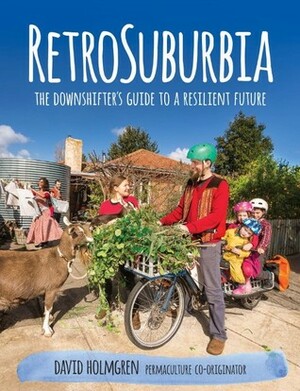 RetroSuburbia by David Holmgren