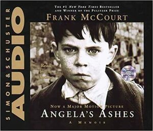 Angela's Ashes by Frank McCourt