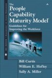 People Capability Maturity Model (R): Guidelines for Improving the Workforce by William E. Hefley, Sally A. Miller, Bill Curtis