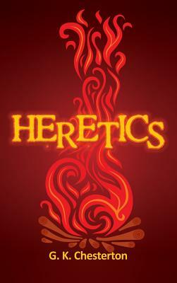 Heretics by G.K. Chesterton