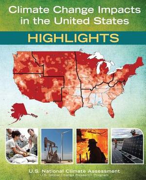 Climate Change Impacts in the United States: Highlights by National Science and Technology Council