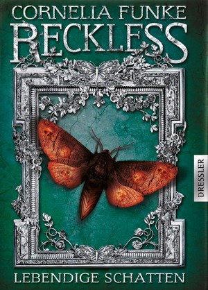 Reckless. Lebendige Schatten by Cornelia Funke