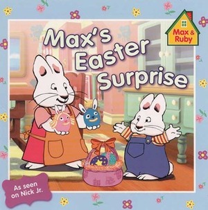 Max's Easter Surprise by Rosemary Wells