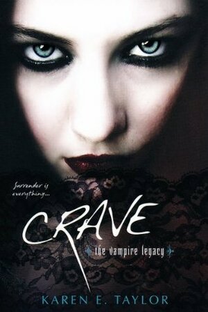 Crave by Karen E. Taylor