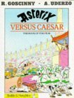 Asterix Versus Caesar by René Goscinny, Albert Uderzo