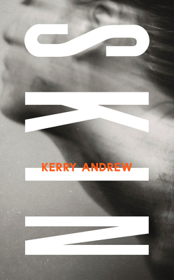 Skin by Kerry Andrew