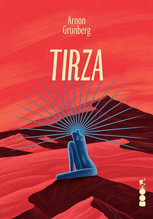 Tirza by Arnon Grunberg