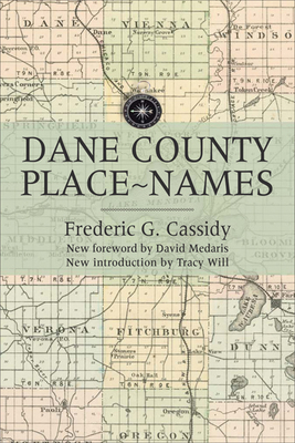 Dane County Place-Names by Frederic G. Cassidy