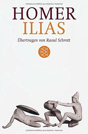 Ilias by Raoul Schrott, Homer