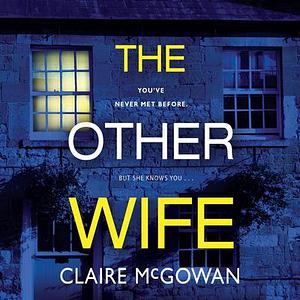 The Other Wife by Claire McGowan