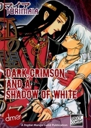 Dark Crimson and a Shadow of White by Dramatic Prince, Kimiko Kotani, Maia Tori, Melanie Davis