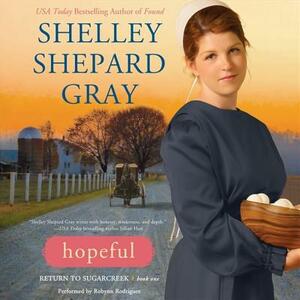 Hopeful: Return to Sugarcreek, Book One by Shelley Shepard Gray