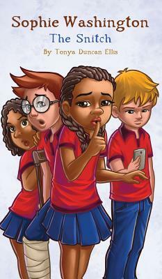The Snitch by Tonya Duncan Ellis