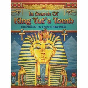 In Search of King Tut's Tomb by Greg Hildebrandt, Tim Hildebrandt